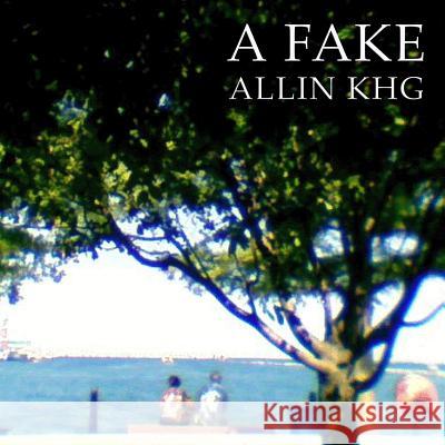 A Fake Allin Khg 9781501086496 Createspace - książka
