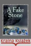 A Fake Stone: An eclectic collection of modern Indian poems Lokendra Porush 9781527214002 FNV Publications