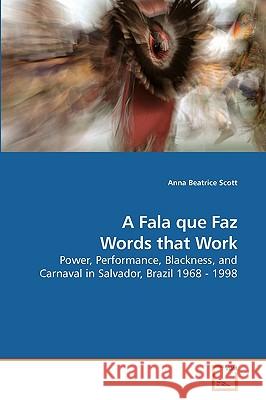 A Fala que Faz Words that Work Scott, Anna Beatrice 9783639235128 VDM Verlag - książka