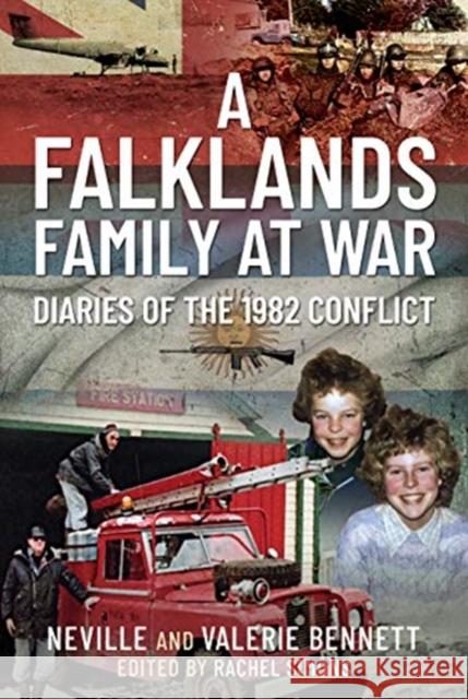 A Falklands Family at War: Diaries of the 1982 Conflict Neville Bennett Valerie Bennett 9781399010238 Pen & Sword Books Ltd - książka