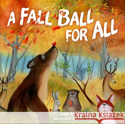A Fall Ball for All Jamie A. Swenson Chiara Fedele 9781512498035 Millbrook Press - książka