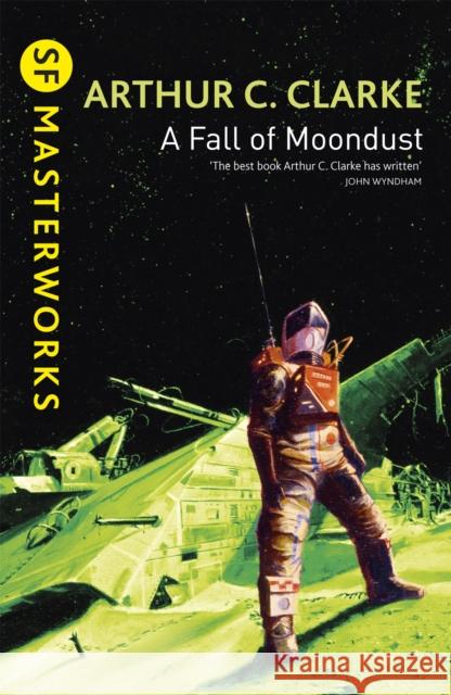 A Fall of Moondust Arthur C Clarke 9780575073173 Orion Publishing Co - książka