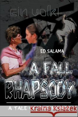 A Fall Rhapsody: a tale of two women Salama, Ed 9780595226122 Writers Club Press - książka