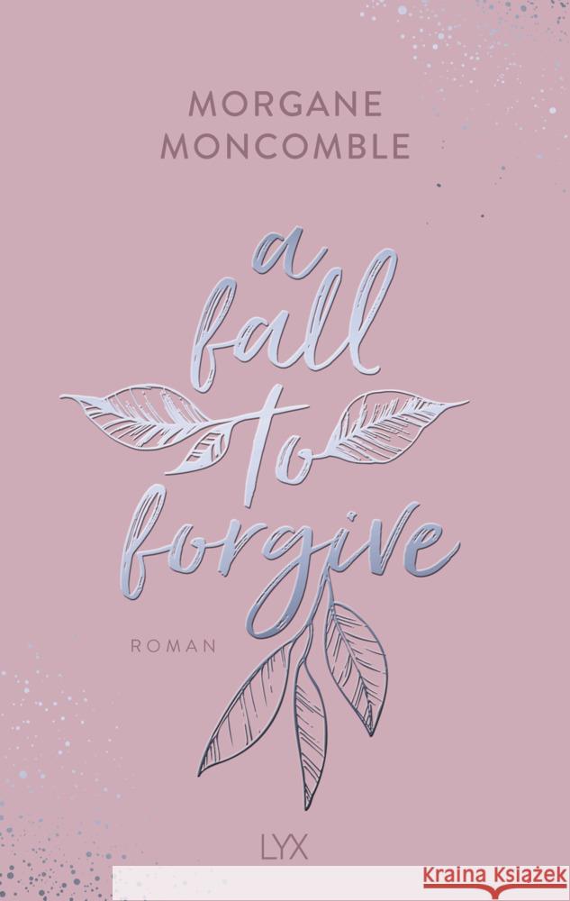 A Fall to Forgive Moncomble, Morgane 9783736320888 LYX - książka
