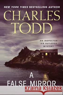 A False Mirror Todd, Charles 9780062103222  - książka