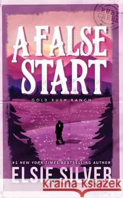 A False Start Elsie Silver 9781464220807 Bloom Books - książka