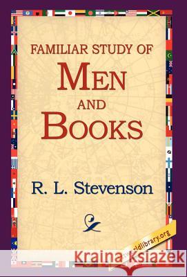 A Familiar Study of Men and Books Robert Louis Stevenson 9781421808505 1st World Library - książka