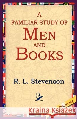 A Familiar Study of Men and Books Robert Louis Stevenson 9781595405005 1st World Library - książka