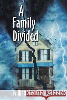 A Family Divided William Shore 9781664166707 Xlibris Us - książka