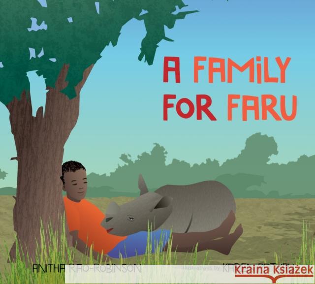 A Family for Faru Anitha Rao-Robinson 9781772780963 Pajama Press - książka