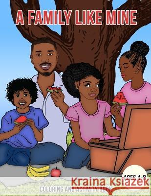 A Family Like Mine Alyssa Lasko Jordean Anderson  9798361497256 Independently Published - książka