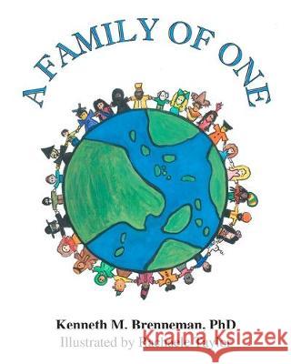 A Family of One Rachaele Taylor Kenneth M. Brenneman 9781688400894 Independently Published - książka
