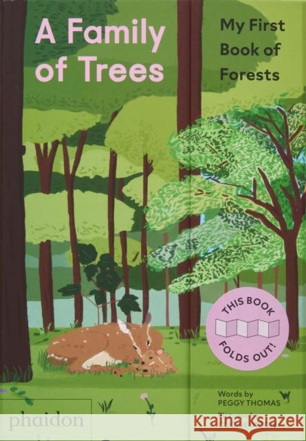 A Family of Trees: My First Book of Forests Peggy Thomas Cookie Moon 9781838667917 Phaidon Press Ltd - książka