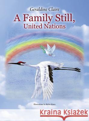A Family Still, United Nations Geraldine Claire 9781478751359 Outskirts Press - książka