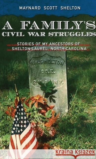 A Family's Civil Ware Struggles Maynard Shelton Warren B Dahk Knox  9781582752952 Tennessee Publishing House - książka