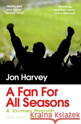 A Fan for All Seasons: A Journey Through Life and Sport  9781529114171 Vintage Publishing - książka