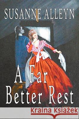 A Far Better Rest Susanne Alleyn 9781933523927 Bella Rosa Books - książka