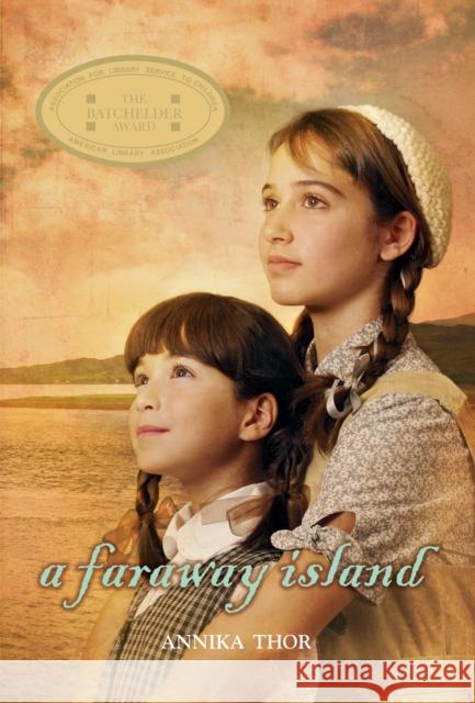 A Faraway Island Annika Thor Linda Schenck 9780375844959 Yearling Books - książka