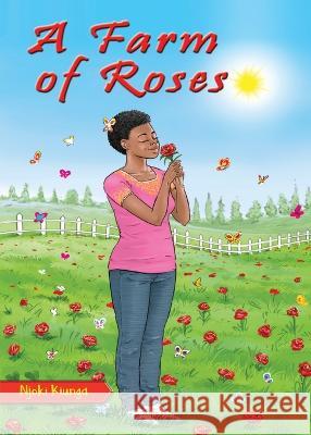 A farm of Roses Njoki Kiunga   9789966479587 Phoenix Publishers - książka