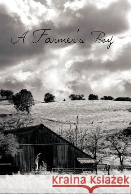 A Farmer's Boy Jerome Stanley 9781475950588 iUniverse.com - książka