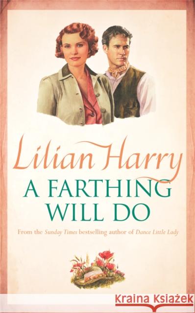 A Farthing Will Do Lilian Harry 9780752864921 ORION PUBLISHING CO - książka