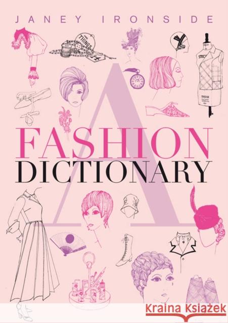 A Fashion Dictionary Janey Ironside 9780859655514 Plexus Publishing Ltd - książka