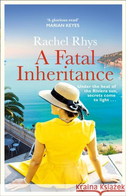 A Fatal Inheritance: ‘A sizzling beach read’ HEAT MAGAZINE Rachel Rhys 9781784162603 Transworld Publishers Ltd - książka