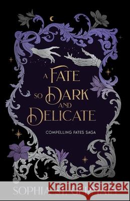 A Fate so Dark and Delicate Sophia S 9789199004181 Sophia St. Germain - książka
