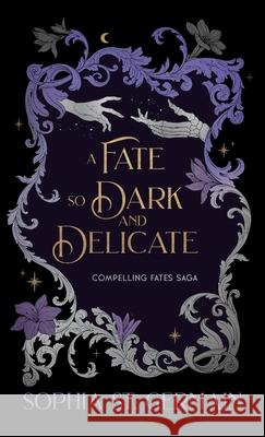A Fate so Dark and Delicate Sophia S 9789199004198 Sophia St. Germain - książka