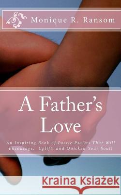 A Father's Love Monique R. Ransom 9780615780108 Mjm Ministries - książka