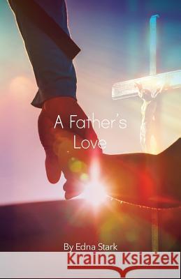 A Father's Love Edna Stark 9781645380412 Orange Hat Publishing - książka