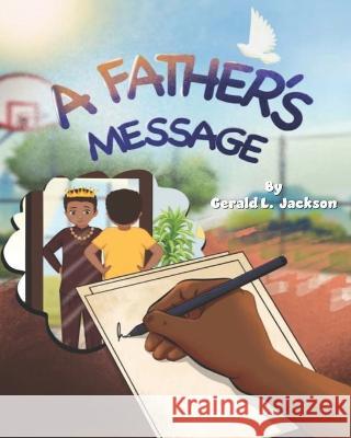 A Father's Message Ahtisham Sardar Gerald L Jackson  9798371027412 Independently Published - książka