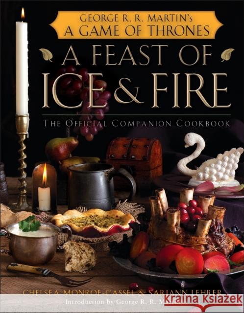A Feast of Ice and Fire: The Official Game of Thrones Companion Cookbook Sariann Lehrer 9780345534491 BANTAM DELL - książka