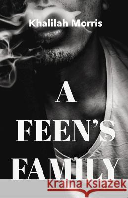 A Feens Family Khalilah Morris 9781088012543 Afeensfam LLC - książka