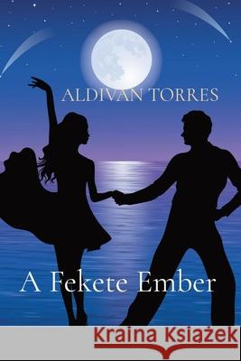 A Fekete Ember Aldivan Teixeira Torres Emily Andrade Cravalho  9786599415937 Canary of Joy - książka