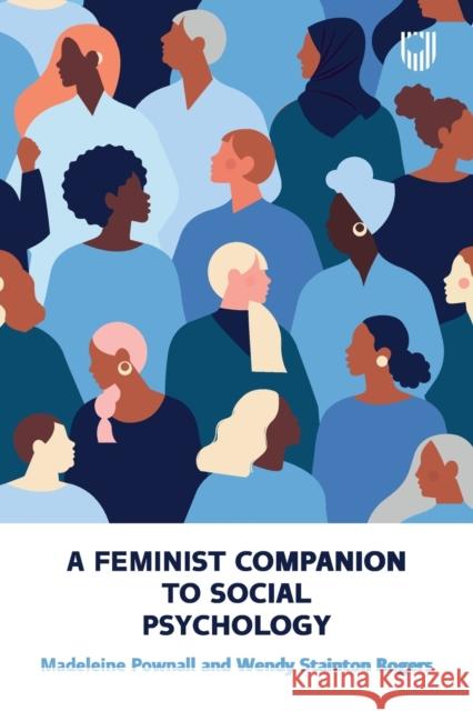 A Feminist Companion to Social Psychology Wendy Stainton Rogers 9780335250752 Open University Press - książka