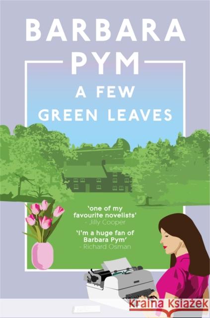 A Few Green Leaves Barbara Pym 9781529091922 Pan Macmillan - książka