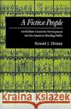 A Fictive People: Antebellum Economic Development and the American Reading Public Zboray, Ronald J. 9780195075823 Oxford University Press