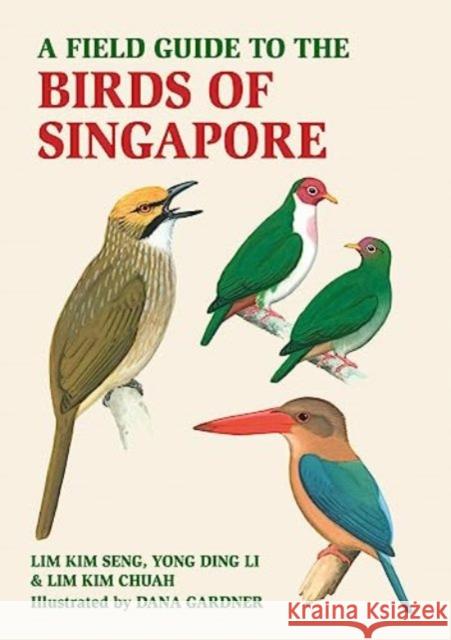 A Field Guide to the Birds of Singapore Yong Ding Li 9781913679507 John Beaufoy Publishing Ltd - książka