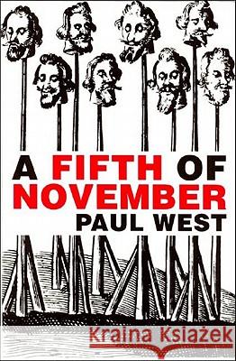 A Fifth of November Paul West 9780811216067 New Directions Publishing Corporation - książka