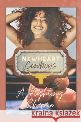 A Fighting Chance: Newheart Cowboys 2 Storm, Aisling 9798999056849 A. Storm Ink - książka