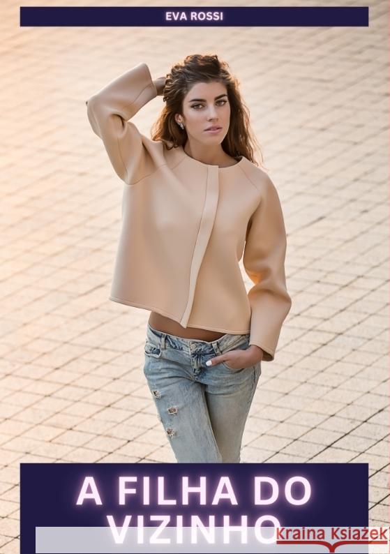 A filha do vizinho Rossi, Eva 9783384586131 Eva Rossi - książka