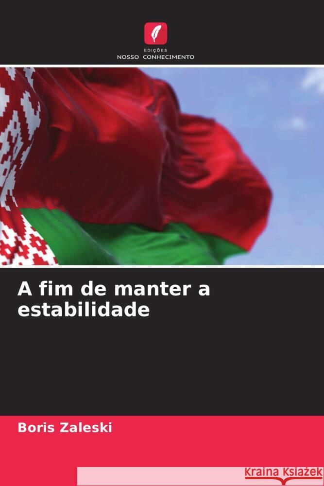 A fim de manter a estabilidade Zaleski, Boris 9786204880037 Edições Nosso Conhecimento - książka