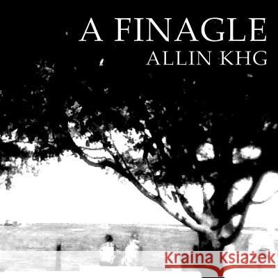 A Finagle Allin Khg 9781501086762 Createspace - książka