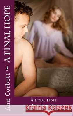 A Final Hope Ann Corbett 9781502566232 Createspace - książka