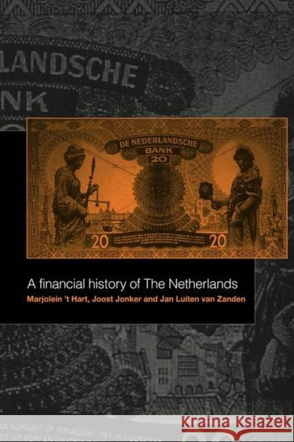 A Financial History of the Netherlands Marjolein ' Joost Jonker Jan Luiten Van Zanden 9780521142601 Cambridge University Press - książka