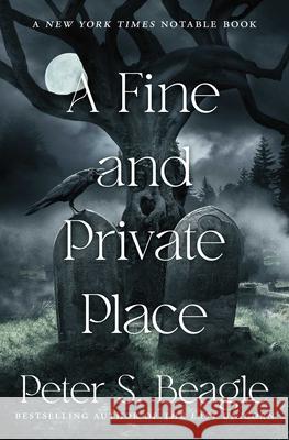 A Fine and Private Place Peter S. Beagle 9781668025390 S&s/Saga Press - książka