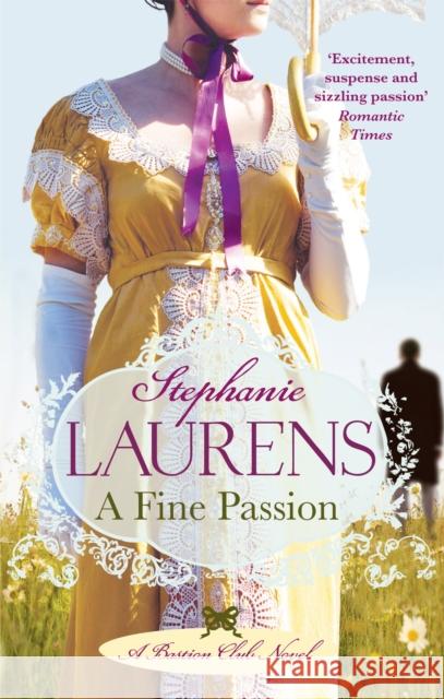 A Fine Passion: Number 4 in series Stephanie Laurens 9780749940386 Little, Brown Book Group - książka