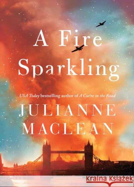 A Fire Sparkling Julianne MacLean 9781542092807 Amazon Publishing - książka