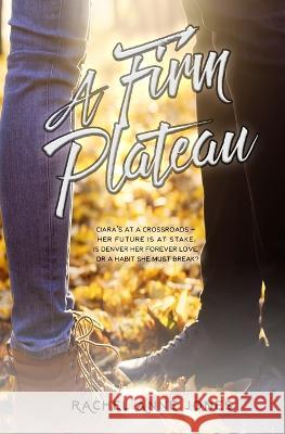 A Firm Plateau Rachel Anne Jones 9798886530698 Fire & Ice Young Adult Books - książka